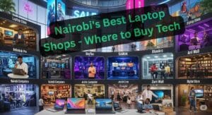 best laptop shops in Nairobi